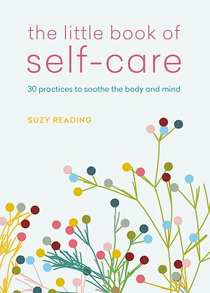 Téléchargez le livre :  The Little Book of Self-care