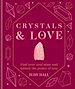 Télécharger le livre :  Crystals & Love