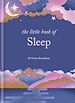 Télécharger le livre :  The Little Book of Sleep