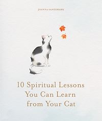 Télécharger le livre : 10 Spiritual Lessons You Can Learn from Your Cat