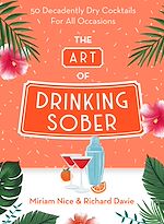 Télécharger le livre :  The Art of Drinking Sober