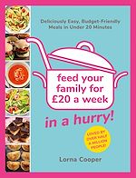 Télécharger le livre :  Feed Your Family For £20...In A Hurry!