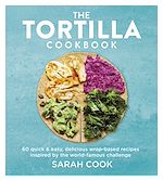 Télécharger le livre :  The Tortilla Cookbook