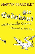 Download this eBook Sir Gadabout: Sir Gadabout and the Camelot Calamity