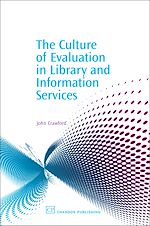 Télécharger le livre :  The Culture of Evaluation in Library and Information Services