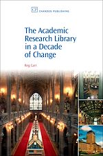 Télécharger le livre :  The Academic Research Library in A Decade of Change