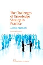 Télécharger le livre :  The Challenges of Knowledge Sharing in Practice