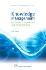 Télécharger le livre :  Knowledge Management for Services, Operations and Manufacturing