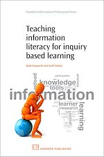 Télécharger le livre :  Teaching Information Literacy for Inquiry-Based Learning