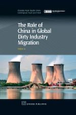 Télécharger le livre :  The Role of China in Global Dirty Industry Migration