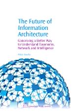 Télécharger le livre :  The Future of Information Architecture