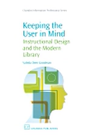 Téléchargez le livre :  Keeping the User in Mind