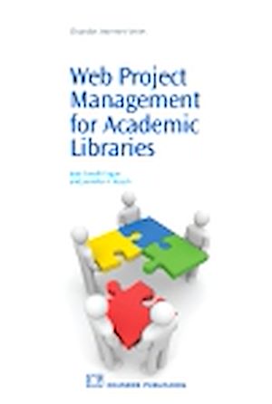 Téléchargez le livre :  Web Project Management for Academic Libraries