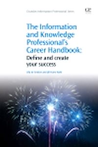 Téléchargez le livre :  The Information and Knowledge Professional's Career Handbook