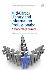 Télécharger le livre :  Mid-Career Library and Information Professionals
