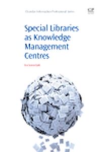 Téléchargez le livre :  Special Libraries as Knowledge Management Centres