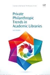Téléchargez le livre :  Private Philanthropic Trends in Academic Libraries