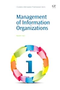 Téléchargez le livre :  Management of Information Organizations