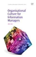 Télécharger le livre :  Organisational Culture for Information Managers