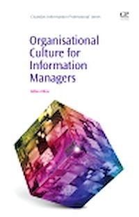 Téléchargez le livre :  Organisational Culture for Information Managers