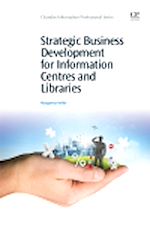 Télécharger le livre :  Strategic Business Development for Information Centres and Libraries