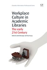 Télécharger le livre :  Workplace Culture in Academic Libraries