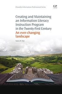 Téléchargez le livre :  Creating and Maintaining an Information Literacy Instruction Program in the Twenty-First Century
