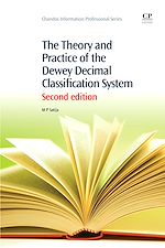 Télécharger le livre :  The Theory and Practice of the Dewey Decimal Classification System