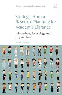 Téléchargez le livre :  Strategic Human Resource Planning for Academic Libraries