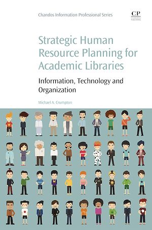 Téléchargez le livre :  Strategic Human Resource Planning for Academic Libraries
