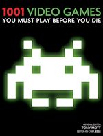 Télécharger le livre :  1001 Video Games You Must Play Before You Die