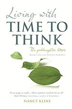 Télécharger le livre :  Living with Time to Think