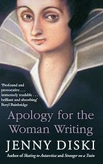 Download this eBook Apology For The Woman Writing