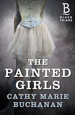 Download this eBook The Painted Girls