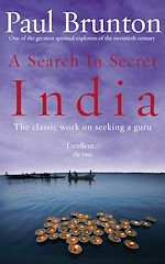 Télécharger le livre :  A Search In Secret India