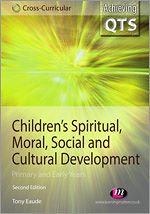 Télécharger le livre :  Children's Spiritual, Moral, Social and Cultural Development