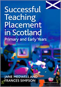 Téléchargez le livre :  Successful Teaching Placement in Scotland Primary and Early Years