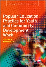 Télécharger le livre :  Popular Education Practice for Youth and Community Development Work
