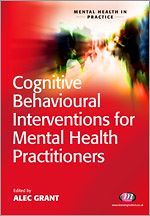 Télécharger le livre :  Cognitive Behavioural Interventions for Mental Health Practitioners