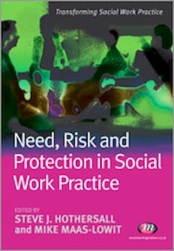 Télécharger le livre :  Need, Risk and Protection in Social Work Practice