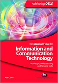 Téléchargez le livre :  The Minimum Core for Information and Communication Technology: Knowledge, Understanding and Personal Skills
