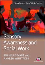 Télécharger le livre :  Sensory Awareness and Social Work
