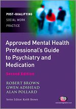 Télécharger le livre :  The Approved Mental Health Professional's Guide to Psychiatry and Medication