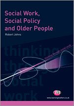 Télécharger le livre :  Social Work, Social Policy and Older People
