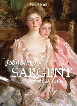 Télécharger le livre :  John Singer Sargent and artworks