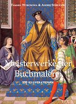 Download this eBook Meisterwerke der Buchmalerei 120 illustrationen