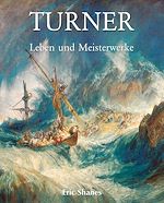 Télécharger le livre :  Turner - Leben und Meisterwerke