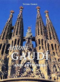Télécharger le livre :  Antoni Gaudí and artworks