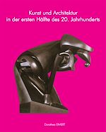 Télécharger le livre :  Kunst und Architektur des 20. Jahrhunderts, Band I