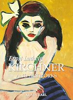 Télécharger le livre :  Ernst Ludwig Kirchner and artworks